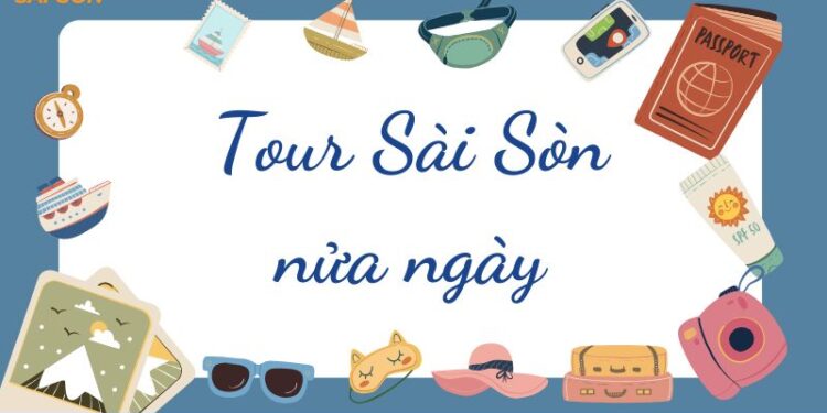 Top 5+ tour Sài Gòn nửa ngày giá rẻ - siêu ưu đãi đáng đi 6 tour sài gòn nửa ngày
