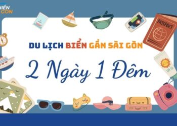 du lịch biển gần sài gòn 2 ngày 1 đêm