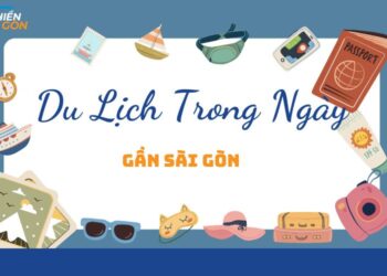 du lịch trong ngày gần sài gòn